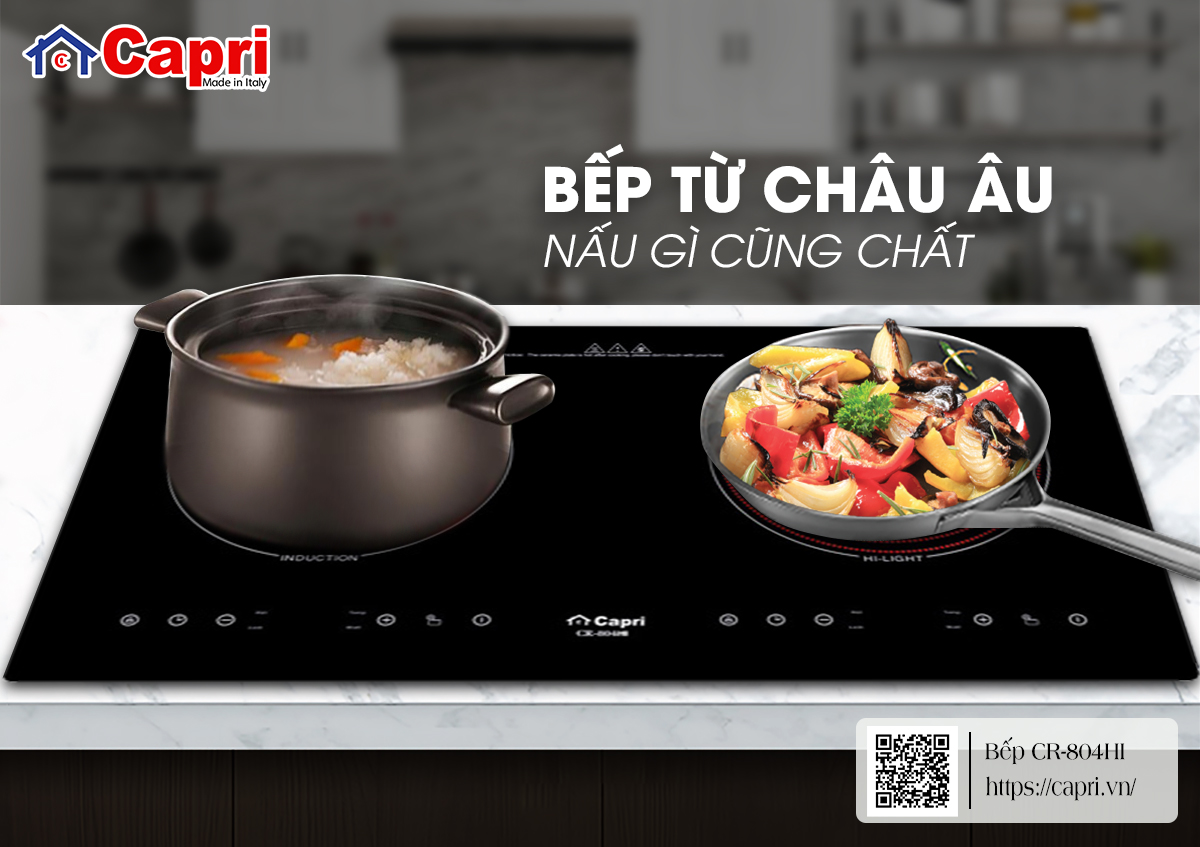 Bếp từ Capri xuất xứ từ Châu Âu